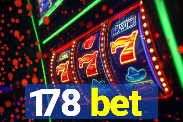 178 bet